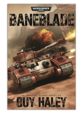 [PDF] Free Download Baneblade By Guy Haley