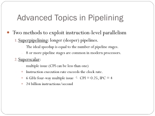 Advanced Topics in Pipelining