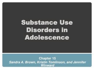 Substance Use Disorders in Adolescence