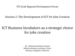 ITU Arab Regional Development Forum Session 2: The Development of ICT for Jobs Creation