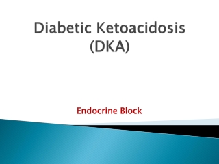 Diabetic Ketoacidosis (DKA)