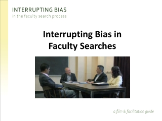 Interrupting Bias in Faculty Searches