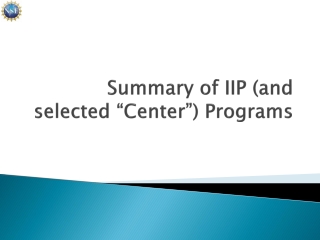 Summary of IIP (and selected “Center”) Programs