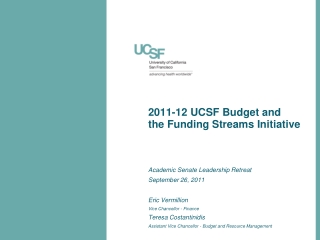 2011-12 UCSF Budget and the Funding Streams Initiative