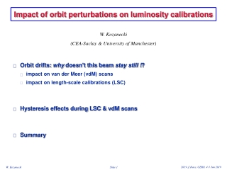 Impact of orbit perturbations on luminosity calibrations