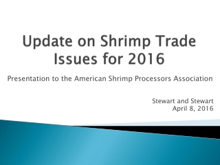 Update on Shrimp Trade Issues for 2016