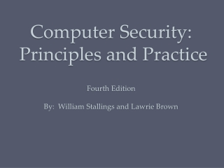 Computer Security : Principles and Practice Fourth Edition