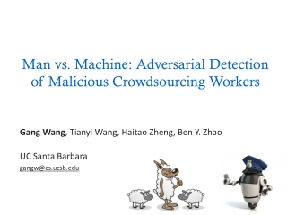 Man vs. Machine: Adversarial Detection of Malicious Crowdsourcing Workers