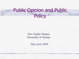 Public Opinion and Public Policy