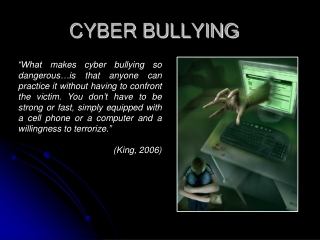 CYBER BULLYING