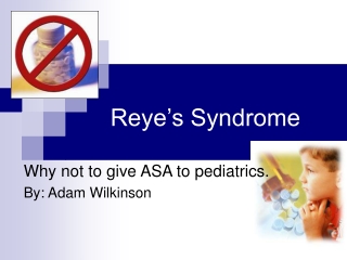 Reye’s Syndrome