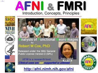 A F N I &amp; FMRI Introduction, Concepts, Principles