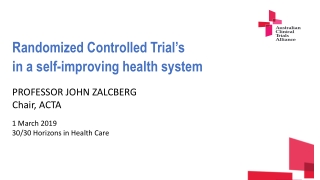 Randomized Controlled Trial’s in a self-improving health system