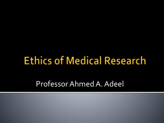 Ethics of Medical Research