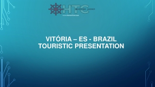 Vitória – ES - Brazil TOURISTIC Presentation