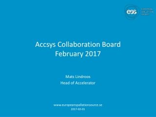 Accsys Collaboration Board February 2017