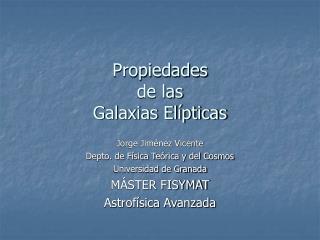 Propiedades de las Galaxias Elípticas