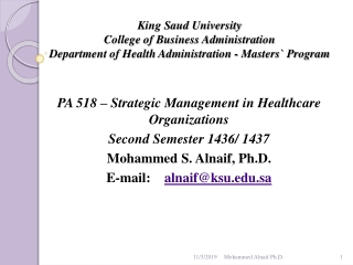PA 518 – Strategic Management in Healthcare Organizations Second Semester 1436/ 1437
