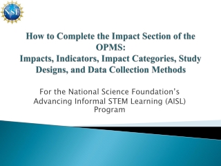 For the National Science Foundation’s Advancing Informal STEM Learning (AISL) Program