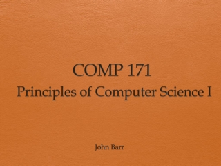 COMP 171 Principles of Computer Science I