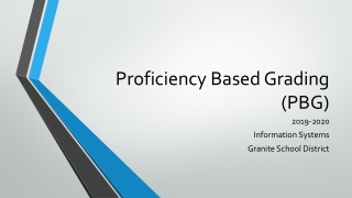 Proficiency Based Grading (PBG)