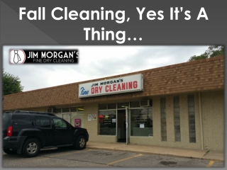 Fall Cleaning, Yes It’s A Thing…
