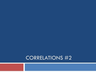 Correlations #2