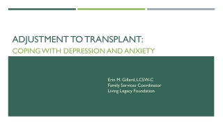 Adjustment to transplant: