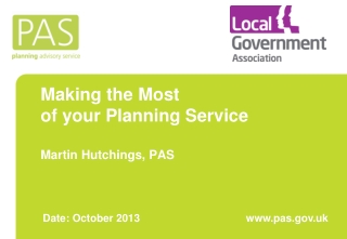 Making the Most of your Planning Service Martin Hutchings, PAS