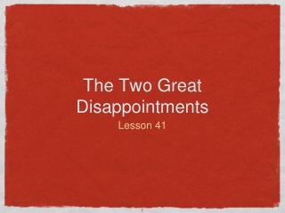 The Two Great Disappointments