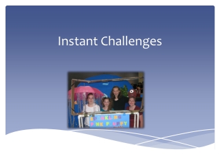 Instant Challenges