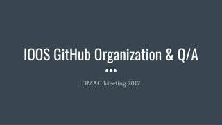 IOOS GitHub Organization &amp; Q/A