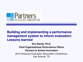 Building and implementing a performance management system to inform evaluation: Lessons learned