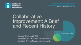 Collaborative Improvement: A Brief and Recent History