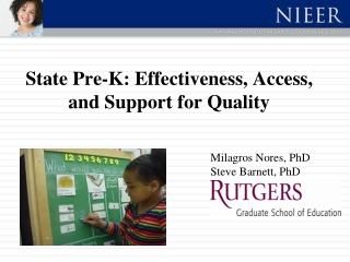 State Pre-K: Effectiveness, Access, and Support for Quality