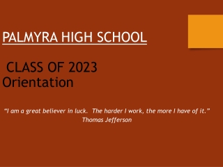 PALMYRA HIGH SCHOOL CLASS OF 2023 Orientation