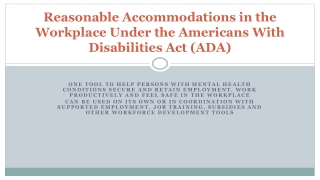 Reasonable Accommodations in the Workplace Under the Americans With Disabilities Act (ADA)