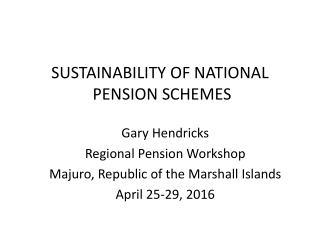 SUSTAINABILITY OF NATIONAL PENSION SCHEMES