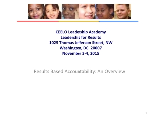 Results Based Accountability: An Overview