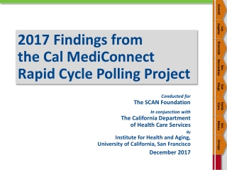 2017 Findings from the Cal MediConnect Rapid Cycle Polling Project