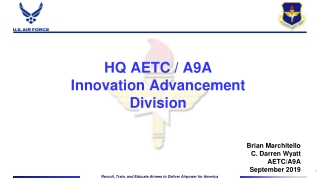 HQ AETC / A9A Innovation Advancement Division