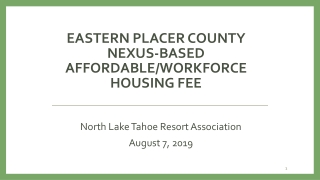 EASTERN placer COUNTY NEXUS-BASED AFFORDABLE/Workforce HOUSING FEE