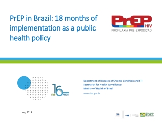PrEP in Brazil: 18 months of implementation as a public health policy