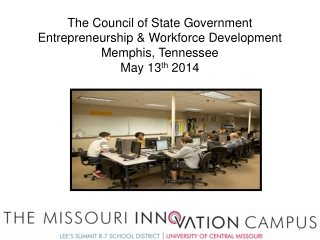 The Council of State Government Entrepreneurship &amp; Workforce Development Memphis, Tennessee