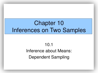 Chapter 10 Inferences on Two Samples