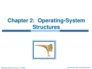 Chapter 2: Operating-System Structures