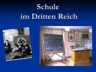 Schule im Dritten Reich