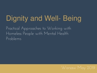 Dignity and Well- Being