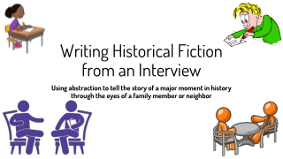 Writing Historical Fiction from an Interview