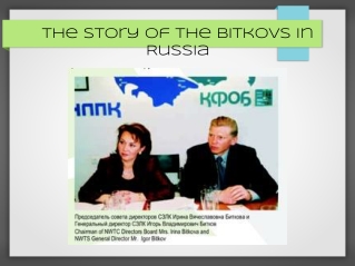 The story of the Bitkovs in Russia